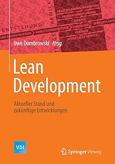 Lean Development: Aktueller Stand und zukünftige Entwicklungen (VDI-Buch) (German Edition)