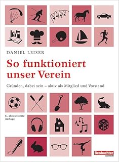 So funktioniert unser Verein: Gründen, dabei sein - aktiv als Mitglied und Vorstand